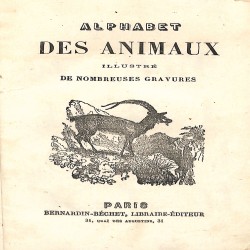 Alphabet des animaux: Illustré de nombreuses gravures
