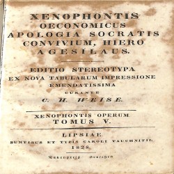 Xenophontis Operum. Tomus V: Oeconomicus, Apologia Socratis, Convivium, Hiero, Agesilaus